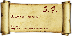 Slifka Ferenc névjegykártya